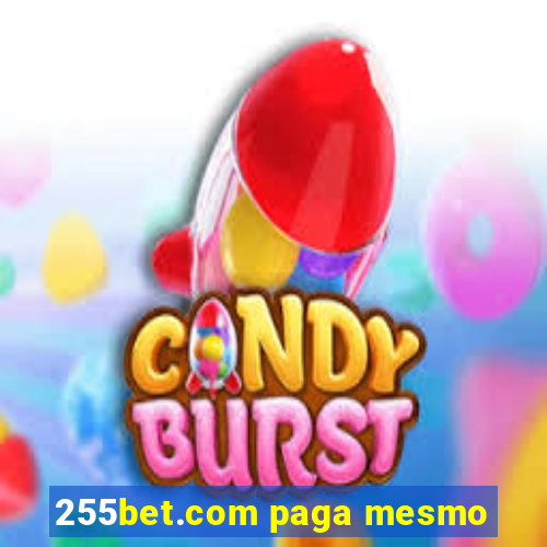 255bet.com paga mesmo